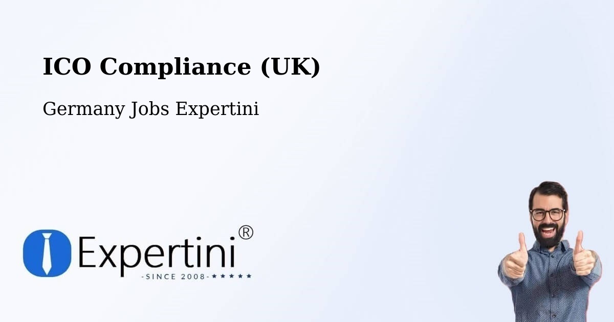 UK Data Protection & ICO Compliance – Hillscheid - Germany Jobs Expertini