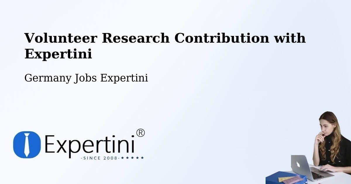 Volunteer Research Contribution Program – Hillscheid - Germany Jobs Expertini